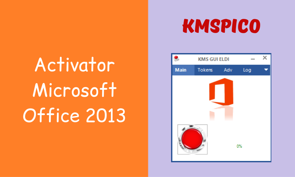 The best activator for Microsoft Office 2013 - KMSPico The best activator for Microsoft Office 2013 - KMSPico